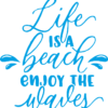 life is a beach
